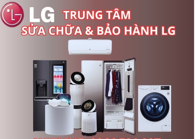 Trung tâm bảo hành LG tại hà Nội thợ giỏi 